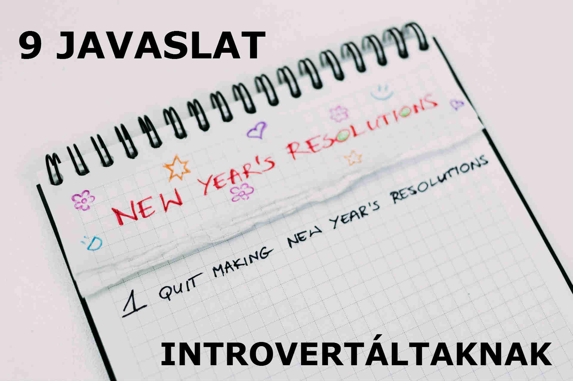 9 új évi fogadalom introvertáltaknak