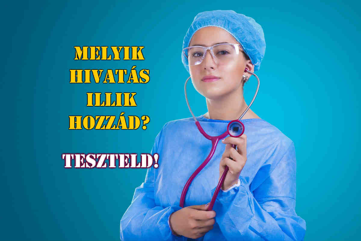 Milyen hivatás illik hozzád? (ÖNISMERETI TESZT)