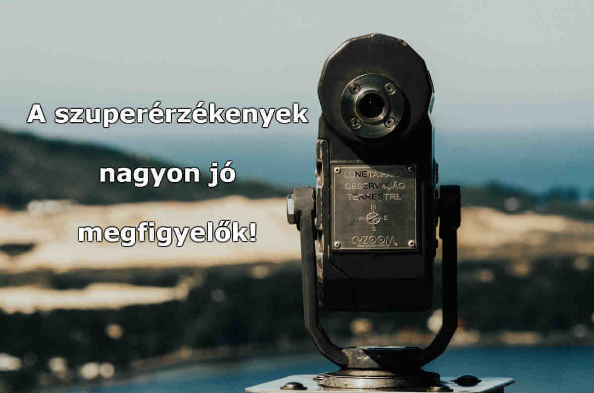 a szuperérzékenyek nagy