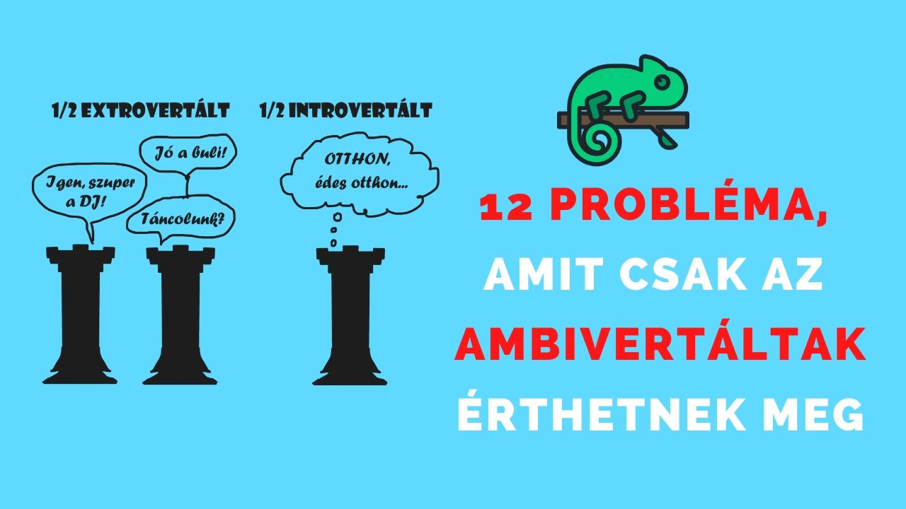 12 probléma, amit csak az ambivertált emberek érthetnek meg