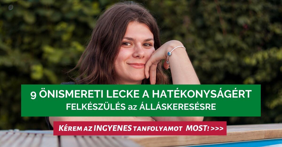 Felkészülés az Álláskeresésre - Fókuszban az önismeret