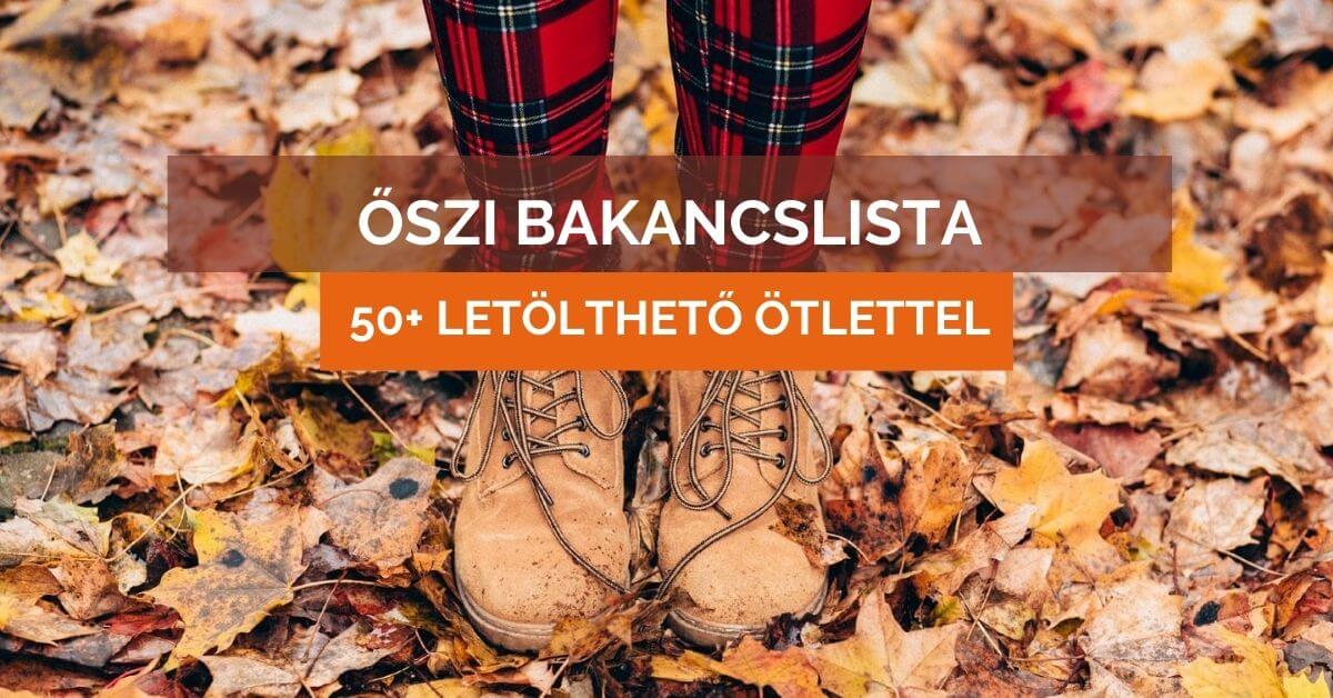 Őszi bakancslista 50+ program ötlettel
